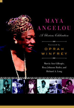 Maya Angelou: A Glorious Celebration