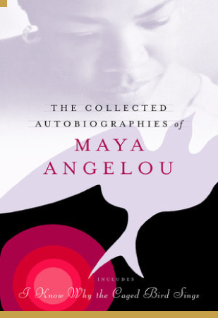 The Collected Autobiographies of Maya Angelou