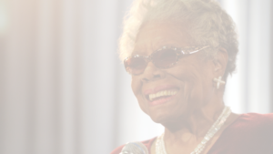 Maya Angelou