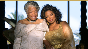 Maya Angelou and Oprah