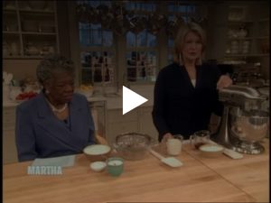 Dr. Maya Angelou and Martha Stewart