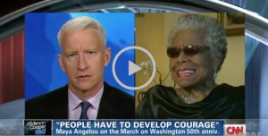 Anderson Cooper 360 - "People have to develop courage" Maya Angelou on the March on Washington 50th anniversary
