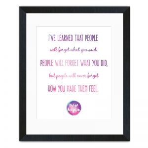 How You Made Them Feel - Maya Angelou Inspirational Art