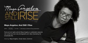 Maya Angelou: And Still I Rise documentary