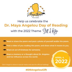 Dr. Maya Angelou Day of Reading 2022