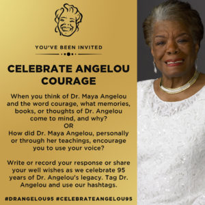 You’re Invited to Celebrate Angelou Courage
