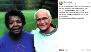 Norman Lear's Facebook post for Dr. Maya Angelou's birthday