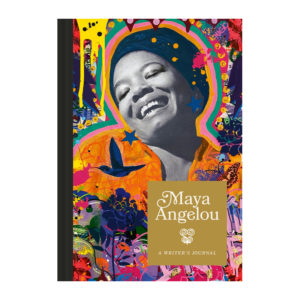 Maya Angelou: A Writer's Journal